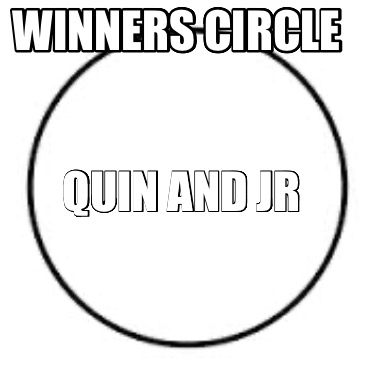 winners-circle-quin-and-jr