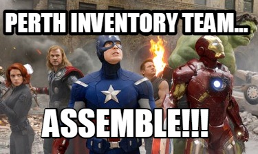 perth-inventory-team...-assemble