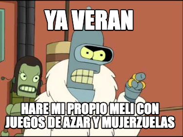 ya-veran-hare-mi-propio-meli-con-juegos-de-azar-y-mujerzuelas