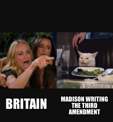 britain-madison-writing-the-third-amendment9