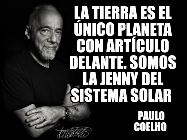 la-tierra-es-el-nico-planeta-con-artculo-delante.-somos-la-jenny-del-sistema-sol