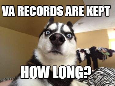 va-records-are-kept-how-long