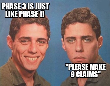 phase-3-is-just-like-phase-1-please-make-9-claims