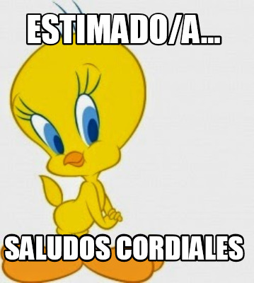 estimadoa...-saludos-cordiales