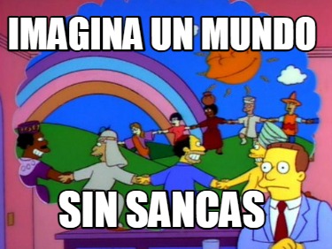 imagina-un-mundo-sin-sancas