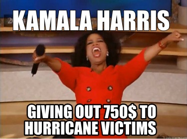 kamala-harris-giving-out-750-to-hurricane-victims