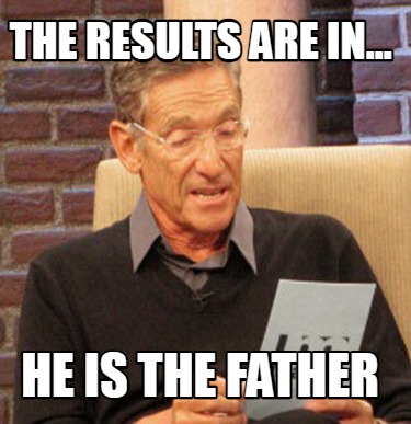 the-results-are-in...-he-is-the-father