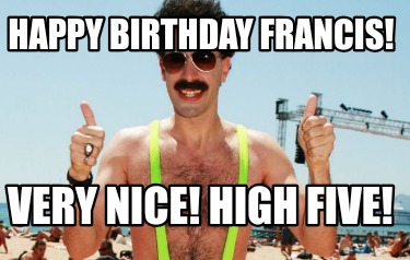 happy-birthday-francis-very-nice-high-five