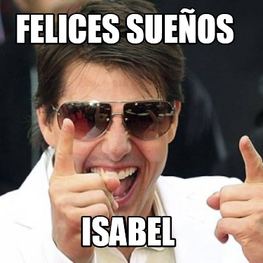 felices-sueos-isabel