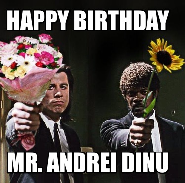 happy-birthday-mr.-andrei-dinu