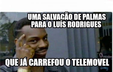 uma-salvao-de-palmas-para-o-lus-rodrigues-que-j-carrefou-o-telemovel