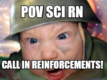 pov-sci-rn-call-in-reinforcements