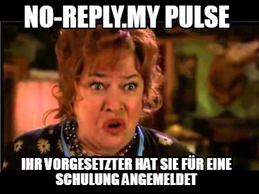 no-reply.my-pulse-ihr-vorgesetzter-hat-sie-fr-eine-schulung-angemeldet