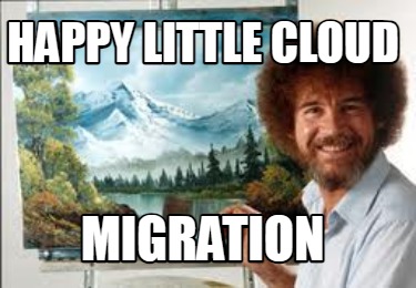 happy-little-cloud-migration