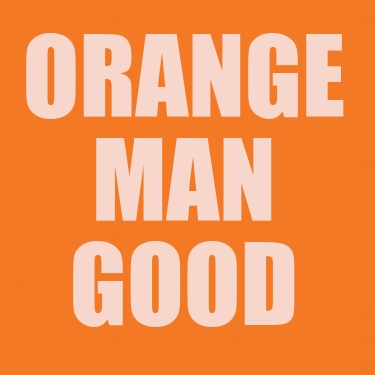 orange-man-good