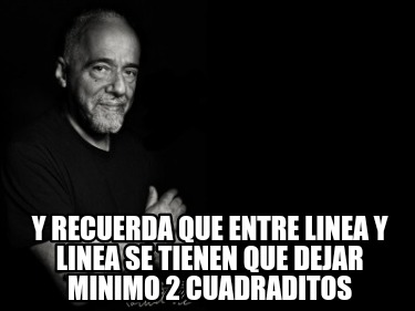 y-recuerda-que-entre-linea-y-linea-se-tienen-que-dejar-minimo-2-cuadraditos