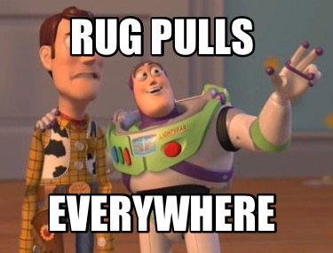 rug-pulls-everywhere