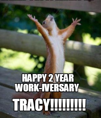 happy-2-year-work-iversary-tracy