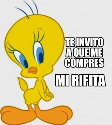 te-invito-a-que-me-compres-mi-rifita