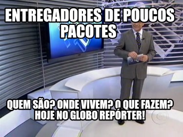 entregadores-de-poucos-pacotes-quem-so-onde-vivem-o-que-fazem-hoje-no-globo-repr