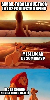 simba-todo-lo-que-toca-la-luz-es-nuestro-reino-eso-es-solano-nunca-debes-ir-all-