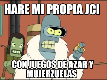 hare-mi-propia-jci-con-juegos-de-azar-y-mujerzuelas