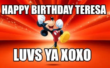 happy-birthday-teresa-luvs-ya-xoxo