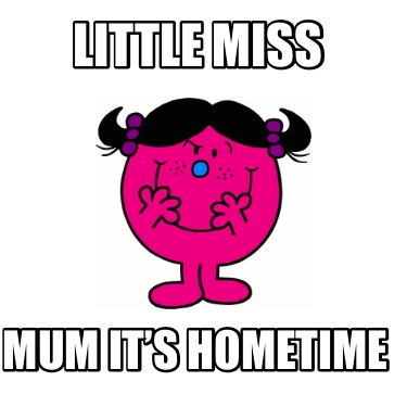 little-miss-mum-its-hometime