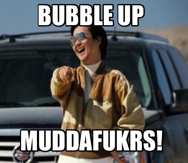 bubble-up-muddafukrs