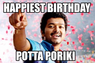 happiest-birthday-potta-poriki