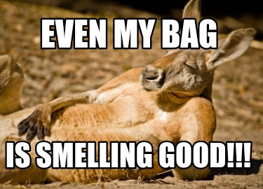 even-my-bag-is-smelling-good