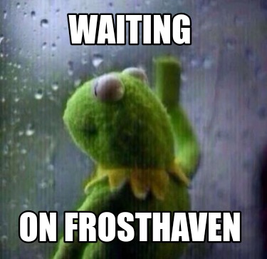 waiting-on-frosthaven