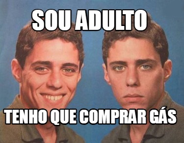 sou-adulto-tenho-que-comprar-gs