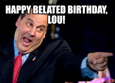 happy-belated-birthday-lou