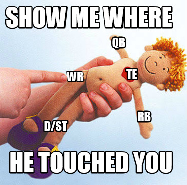 show-me-where-he-touched-you-wr-rb-te-dst-qb