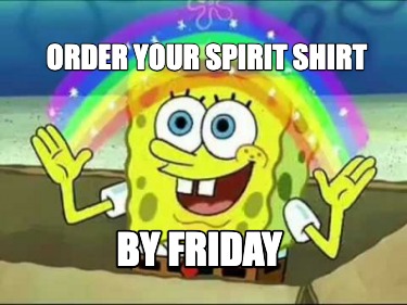 order-your-spirit-shirt-by-friday