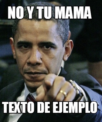 no-y-tu-mama-texto-de-ejemplo