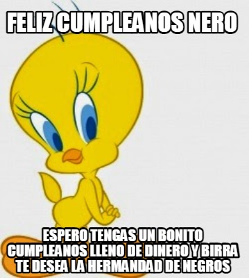 feliz-cumpleanos-nero-espero-tengas-un-bonito-cumpleanos-lleno-de-dinero-y-birra