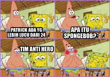 patrick-ada-yg-lebih-lucu-dari-24-apa-itu-spongebob-tim-anti-hero