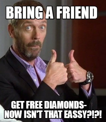 bring-a-friend-get-free-diamonds-now-isnt-that-eassy