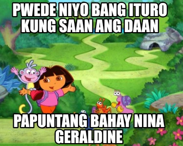 pwede-niyo-bang-ituro-kung-saan-ang-daan-papuntang-bahay-nina-geraldine