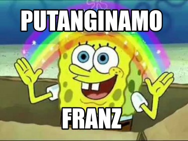 putanginamo-franz