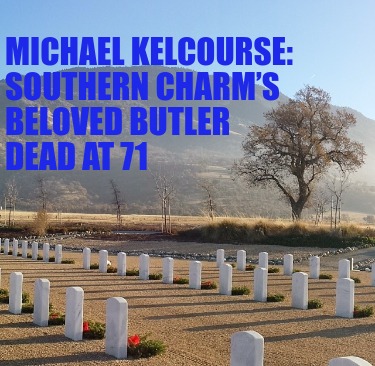 michael-kelcourse-southern-charms-beloved-butler-dead-at-71