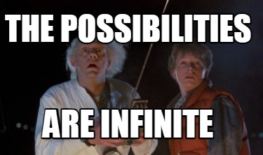 the-possibilities-are-infinite