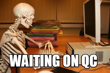 waiting-on-qc