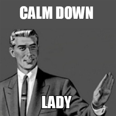 calm-down-lady