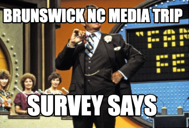 brunswick-nc-media-trip-survey-says