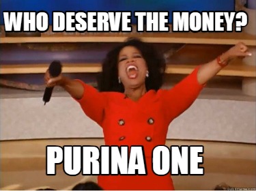 who-deserve-the-money-purina-one