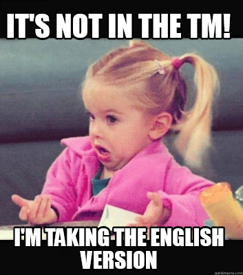 its-not-in-the-tm-im-taking-the-english-version