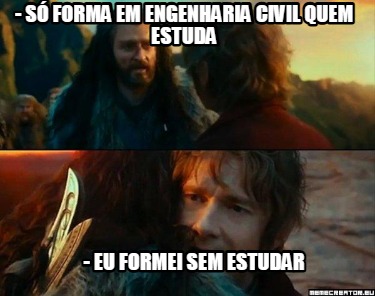 -s-forma-em-engenharia-civil-quem-estuda-eu-formei-sem-estudar